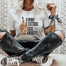 Load image into Gallery viewer, More tattoos less anxiety